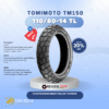 Ban Motor Tomi Moto TM150 Tubeless Semua Ukuran | Grip Kuat & Aman