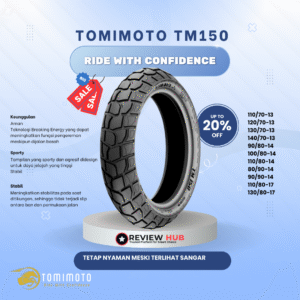 Ban Motor Tomi Moto TM150 Tubeless Semua Ukuran | Grip Kuat & Aman